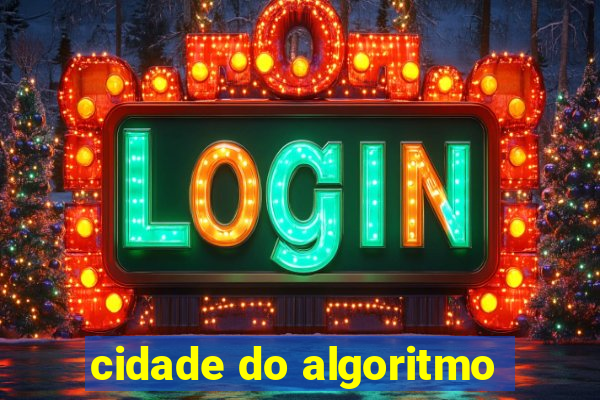 cidade do algoritmo